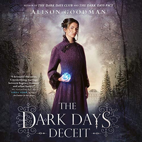 The Dark Days Deceit Audiobook By Alison Goodman cover art