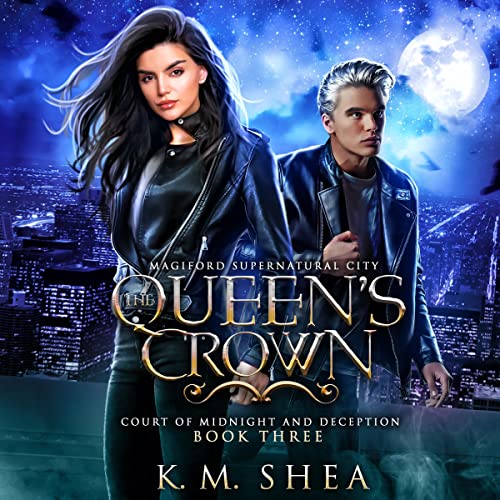 The Queen's Crown Audiobook By K. M. Shea cover art