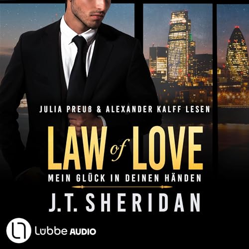 Law of Love - Mein Gl&uuml;ck in deinen H&auml;nden Audiolibro Por J.T. Sheridan arte de portada
