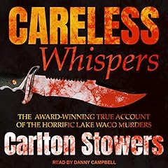 Careless Whispers Audiolibro Por Carlton Stowers arte de portada