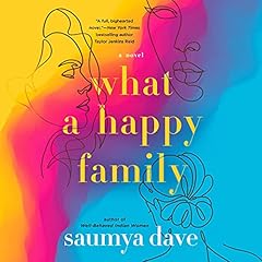 What a Happy Family Audiolibro Por Saumya Dave arte de portada