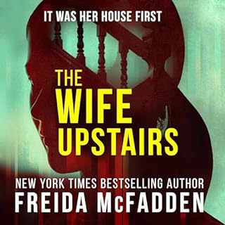 The Wife Upstairs Audiolibro Por Freida McFadden arte de portada