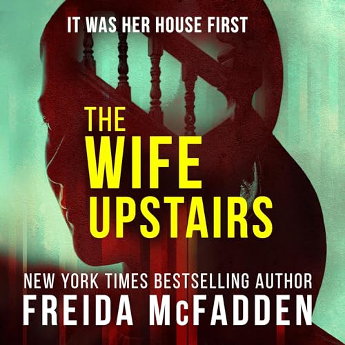 The Wife Upstairs Audiolibro Por Freida McFadden arte de portada