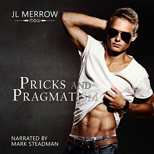 Pricks and Pragmatism Audiolibro Por JL Merrow arte de portada