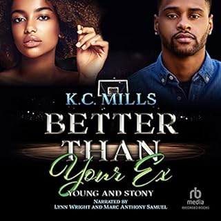 Better Than Your Ex: Young and Stony Audiobook By K.C. Mills cover art