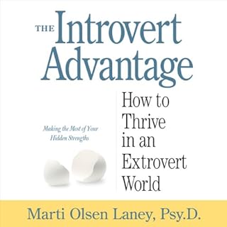 The Introvert Advantage Audiolibro Por Marti Olsen Laney PsyD arte de portada