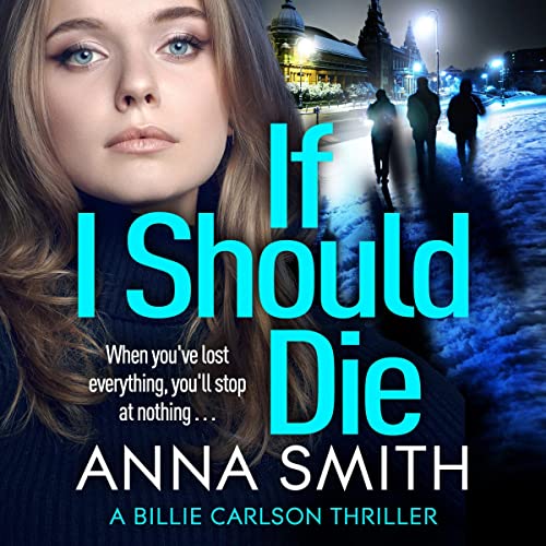 If I Should Die Audiolibro Por Anna Smith arte de portada