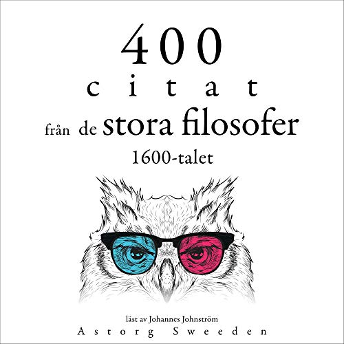 400 citat fr&aring;n de stora filosofer 1600-talet cover art