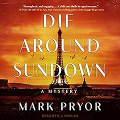 Die Around Sundown Audiolibro Por Mark Pryor arte de portada