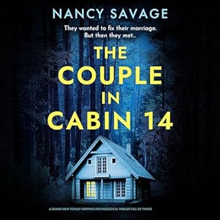 The Couple in Cabin 14 Audiobook By Nancy Savage cover art