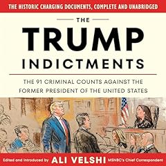 The Trump Indictments Audiolibro Por Ali Velshi - editor arte de portada