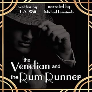 The Venetian and the Rum Runner Audiobook By L.A. Witt cover art