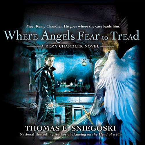 Where Angels Fear to Tread Audiolibro Por Thomas E. Sniegoski arte de portada