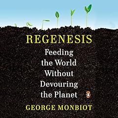 Regenesis Audiolibro Por George Monbiot arte de portada