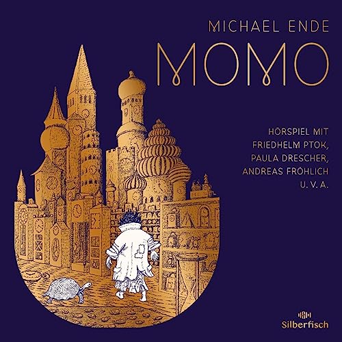 Momo - Das H&ouml;rspiel Audiobook By Michael Ende, Robert Schoen - Regisseur, Gudrun Hartmann - Bearbeitung cover art