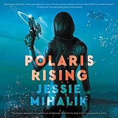 Polaris Rising Audiolibro Por Jessie Mihalik arte de portada