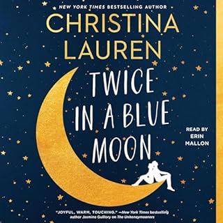 Twice in a Blue Moon Audiolibro Por Christina Lauren arte de portada