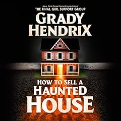 How to Sell a Haunted House Audiolibro Por Grady Hendrix arte de portada