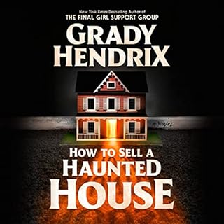 How to Sell a Haunted House Audiolibro Por Grady Hendrix arte de portada