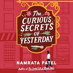 The Curious Secrets of Yesterday Audiolibro Por Namrata Patel arte de portada