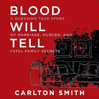 Blood Will Tell Audiolibro Por Carlton Smith arte de portada