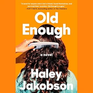 Old Enough Audiobook By Haley Jakobson cover art