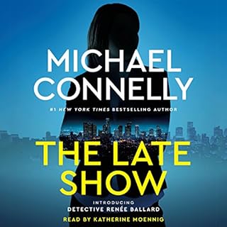 The Late Show Audiobook By Michael Connelly cover art