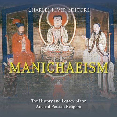 Manichaeism Audiolibro Por Charles River Editors arte de portada