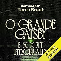 O Grande Gatsby Audiolivro Por F. Scott Fitzgerald, Cristina Cupertino - tradu&ccedil;&atilde;o capa