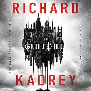 The Grand Dark Audiolibro Por Richard Kadrey arte de portada