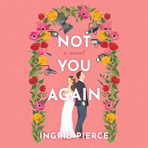 Not You Again Audiobook By Ingrid Pierce cover art