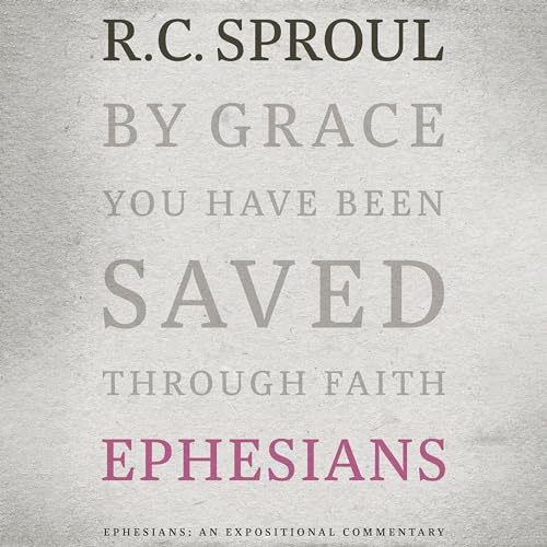 Ephesians Audiolibro Por R. C. Sproul arte de portada