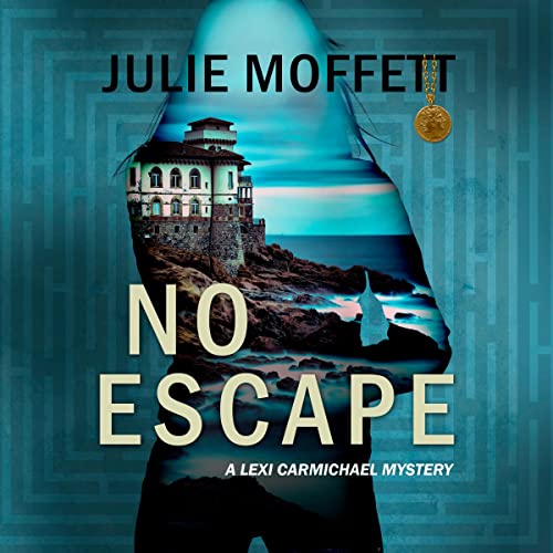No Escape Audiobook By Julie Moffett cover art