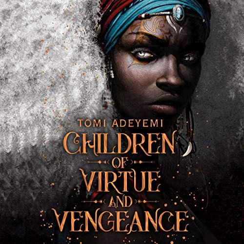 Children of Virtue and Vengeance Audiolibro Por Tomi Adeyemi arte de portada