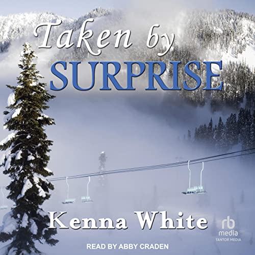 Taken by Surprise Audiolibro Por Kenna White arte de portada