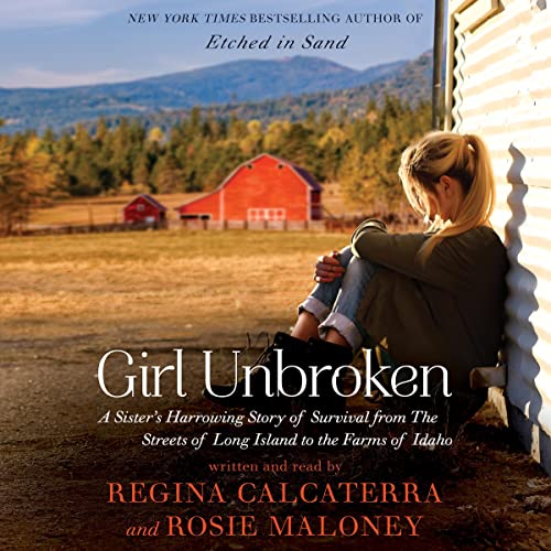 Girl Unbroken Audiolibro Por Regina Calcaterra, Rosie Maloney arte de portada