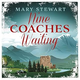 Nine Coaches Waiting Audiolibro Por Mary Stewart arte de portada