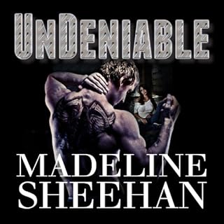 Undeniable Audiobook By Madeline Sheehan cover art