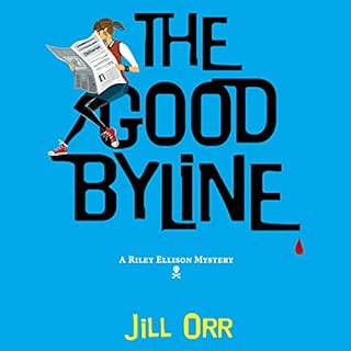 The Good Byline Audiolibro Por Jill Orr arte de portada
