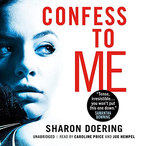 Confess to Me Audiobook By Sharon Doering cover art