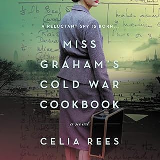 Miss Graham's Cold War Cookbook Audiolibro Por Celia Rees arte de portada