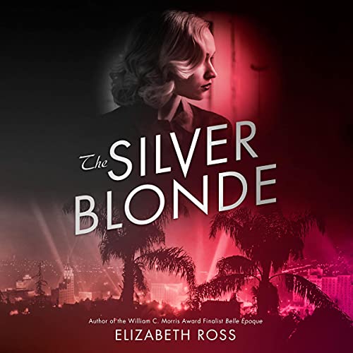 The Silver Blonde Audiobook By Elizabeth Ross cover art