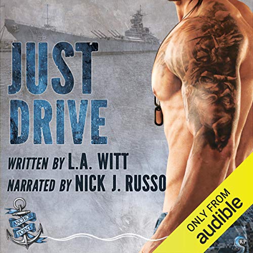 Just Drive Audiobook By L.A. Witt cover art