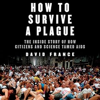 How to Survive a Plague Audiolibro Por David France arte de portada