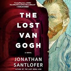 The Lost Van Gogh Audiolibro Por Jonathan Santlofer arte de portada