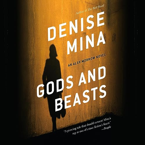 Gods and Beasts Audiobook By Denise Mina cover art