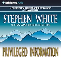 Privileged Information Audiobook By Stephen White cover art