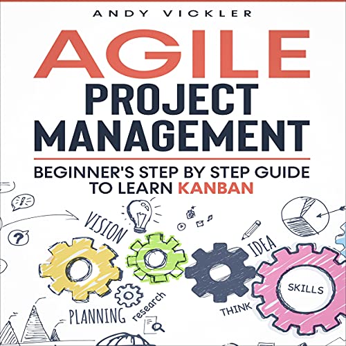 Agile Project Management Audiobook By Andy Vickler cover art