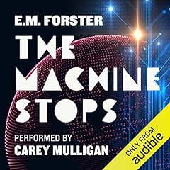 The Machine Stops Audiolibro Por E. M. Forster arte de portada