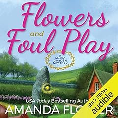 Flowers and Foul Play Audiolibro Por Amanda Flower arte de portada